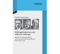 Thomas Vordermayer Bildungsbürgertum und völkische Ideologie (Copertina rigida)