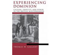 Thomas W. Gallant Experiencing Dominion (Copertina rigida)