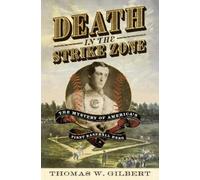 Thomas W. Gilbert Death in the Strike Zone (Copertina rigida)