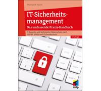 Thomas W. Haric IT-Sicherheitsmanagement: Das umfassende Praxisbuch (Tascabile)