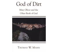 Thomas W. Mann God of Dirt (Tascabile)