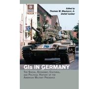 Thomas W. Maulucci, Jr GIs in Germany (Tascabile)