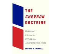 Thomas W. Merrill The Chevron Doctrine (Copertina rigida)