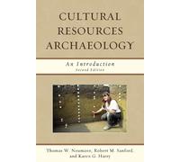 Thomas W. Neumann Robert M. Sanford Karen G Cultural Resources Arch (Tascabile)