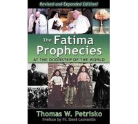 Thomas W Petrisko The Fatima Prophecies (Tascabile)