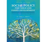 Thomas W. Roberts Social Policy for Child and Family Development (Tascabile)