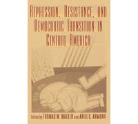 Thomas W. Walke Repression, Resistance, and Democratic Transition in (Tascabile)
