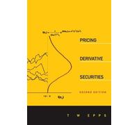 Thomas Wake Epps Pricing Derivative Securities (2nd Edition) (Copertina rigida)