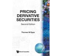 Thomas Wake Epps Pricing Derivative Securities (2nd Edition) (Tascabile)