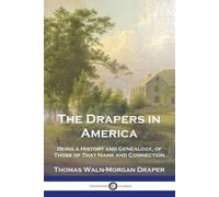 Thomas Waln-Morgan Draper The Drapers in America (Tascabile)