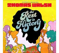 Thomas Walsh - The Rest Is History