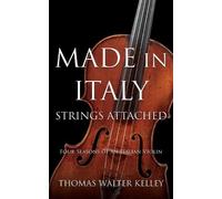 Thomas Walter Kelley Made in Italy (Tascabile)