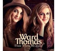 Thomas, Ward - From Where We Stand: Deluxe