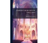 Thomas Warren Sears Parish Churches of England (Copertina rigida)