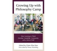 Thomas Wartenberg Growing Up with Philosophy Camp (Tascabile)
