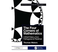 Thomas Waters The Four Corners of Mathematics (Tascabile)