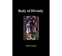 Thomas Watson A Body of Divinity (Tascabile)