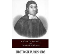 Thomas Watson A Body of Divinity (Tascabile)