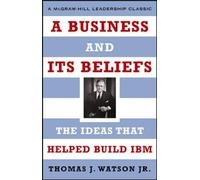 Thomas Watson A Business and Its Beliefs (Copertina rigida)