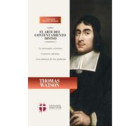 Thomas Watson El arte del contentamiento divino (Tascabile)