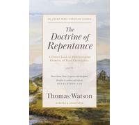 Thomas Watson The Doctrine of Repentance (Tascabile)
