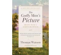Thomas Watson The Godly Man's Picture (Tascabile)