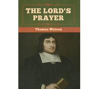 Thomas Watson The Lord's Prayer (Copertina rigida)