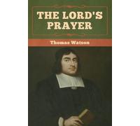 Thomas Watson The Lord's Prayer (Tascabile)