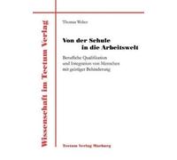 Thomas Weber Von der Schule in die Arbeitswelt (Tascabile)