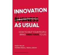 Thomas Wedell-Wedellsborg Paddy Miller Innovation as Usual (Copertina rigida)