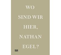 Thomas Wessel Wo Sind Wir Hier, Nathan Egel? (Bilingual edition) (Tascabile)