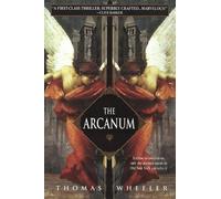 Thomas Wheeler The Arcanum (Tascabile)