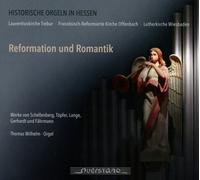 Thomas Wilhelm Reformation und Romantik (CD)