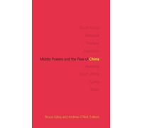 Thomas Wilkins Middle Powers and the Rise of China (Tascabile)