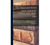 Thomas William Mercer Co-Operative Dr. William King and the (Copertina rigida)