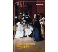 Thomas Willmann Der eiserne Marquis: Roman (Copertina rigida)