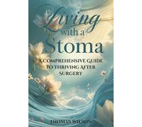 Thomas Wilson Living with a Stoma (Tascabile)