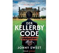 Thomas Wör Der Kellerby-Code: Thriller Er hat ein Leben gefun (Tascabile)