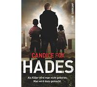 Thomas Wörtche Candice Fox Anke Caroline Hades: Thriller (Hades-Tri (Tascabile)