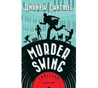 Thomas Wörtche Susanna Mende Andr Murder Swing: Thriller (Der Vinyl (Tascabile)