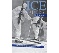 Thomas Wolf Ice Crusaders (Tascabile)