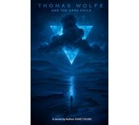 Thomas Wolfe and the Dark child: 4