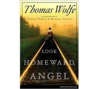 Thomas Wolfe Look Homeward, Angel (Tascabile)