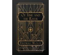 Thomas Wolfe Of Time and the River (Tascabile)