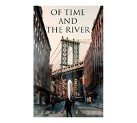 Thomas Wolfe Of Time and the River (Tascabile)