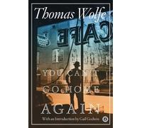 Thomas Wolfe You Can'T Go Home Again (Tascabile)