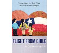 Thomas Wright Rody Oñate Flight from Chile (Tascabile)