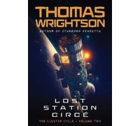 Thomas Wrightson Lost Station Circé (Tascabile) Cluster Cycle