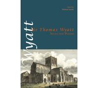 Thomas Wyatt Selected Poems (Tascabile)