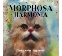 Thomas Wydler & Toby Dammit Morphosa Harmonia (Vinyl LP)